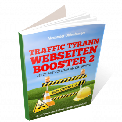 TRAFFIC TYRANN WEBSEITEN BOOSTER 2 ist Ihr Weg zum Erfolg! Mit Verkaufswebseite.